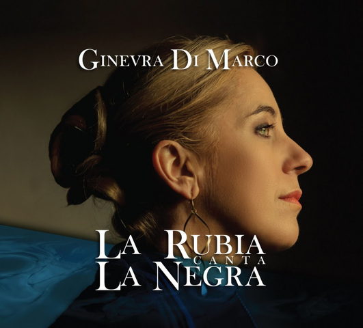 Donne  In canto: 'La Rubia canta la Negra' con Ginevra Di Marco